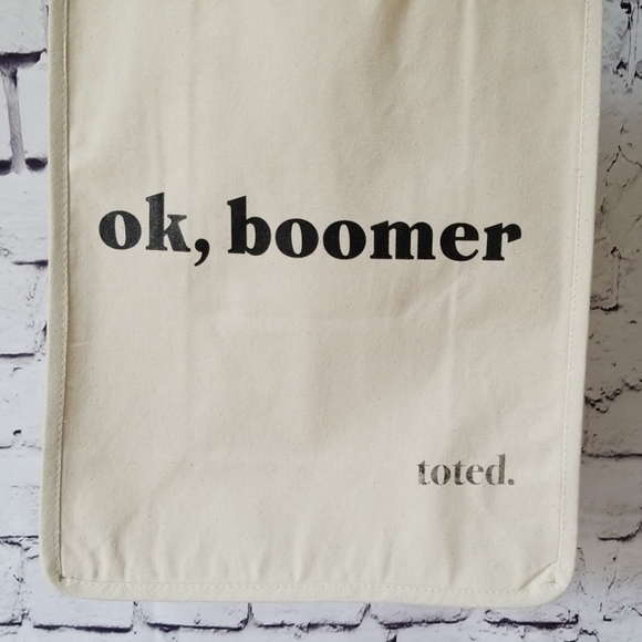 ok, boomer toted. 100% Cotton Tote Bag in Natural - Picture 4 of 8